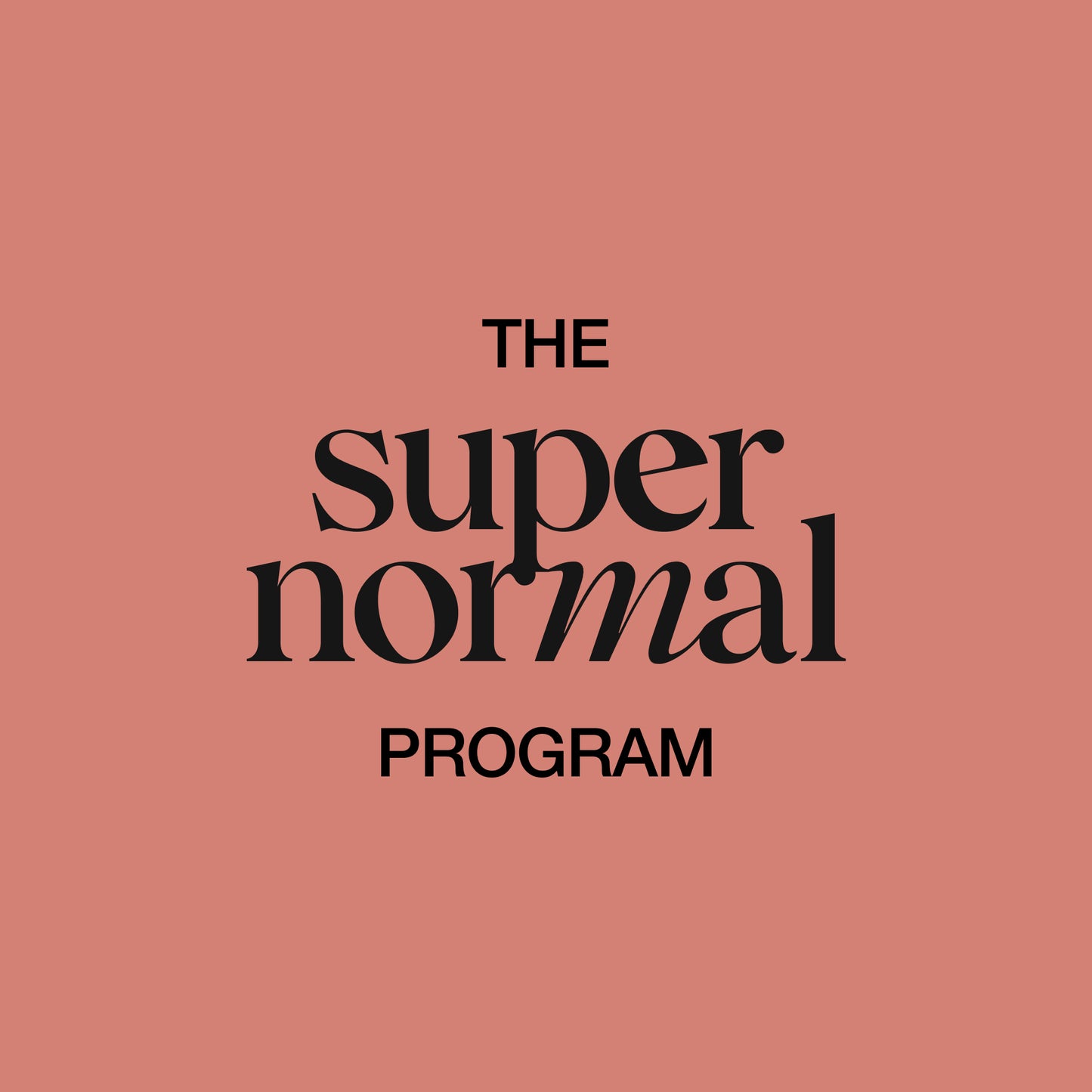 The Supernormal Program